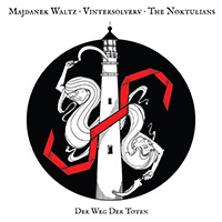 Majdanek Waltz · Vintersolverv · The Noktulians - Der Weg der Toten