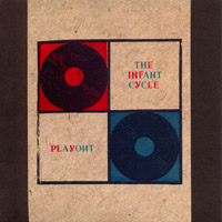 The Infant Cycle - Playout