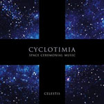 Cyclotimia - Celestis: Space Ceremonial Music