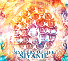 Siyanie - Mystery of Life